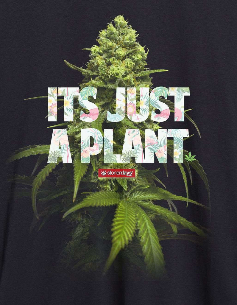 MEN'S ITS JUST A PLANT TEE