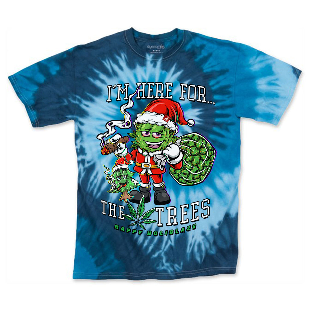 I'M HERE FOR THE TREES Blue Tie dye