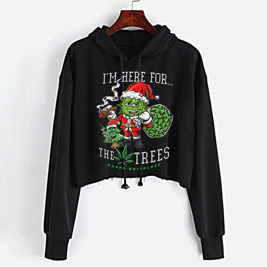 I'M HERE FOR THE TREES Crop Top Hoodie