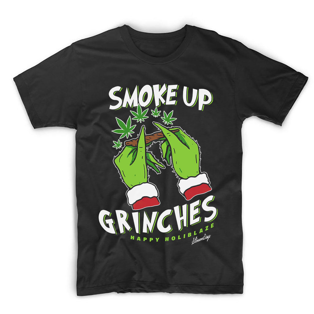 SMOKE UP GRINCHES! Tee