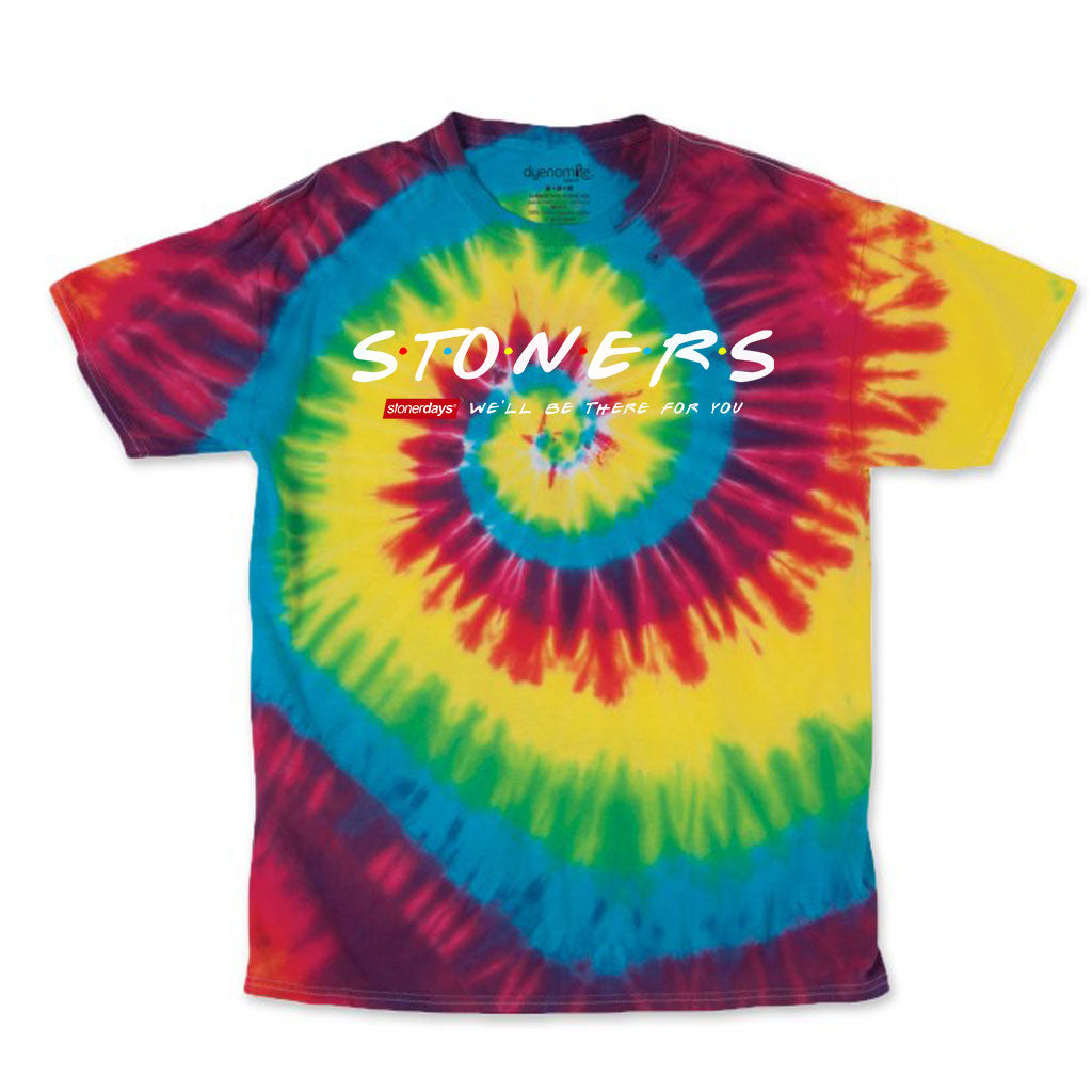 We'll be there for you Tie dye
