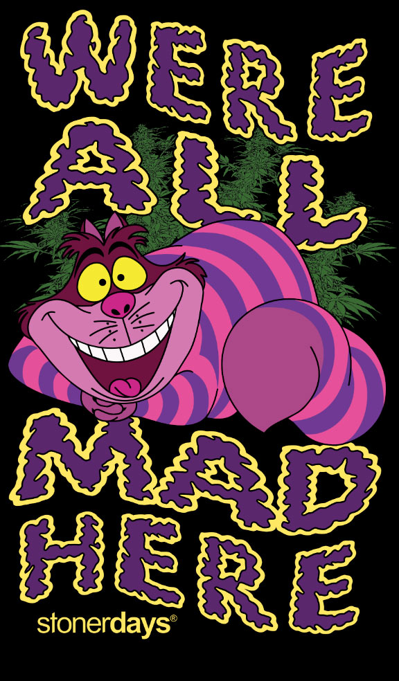 We're All Mad Here