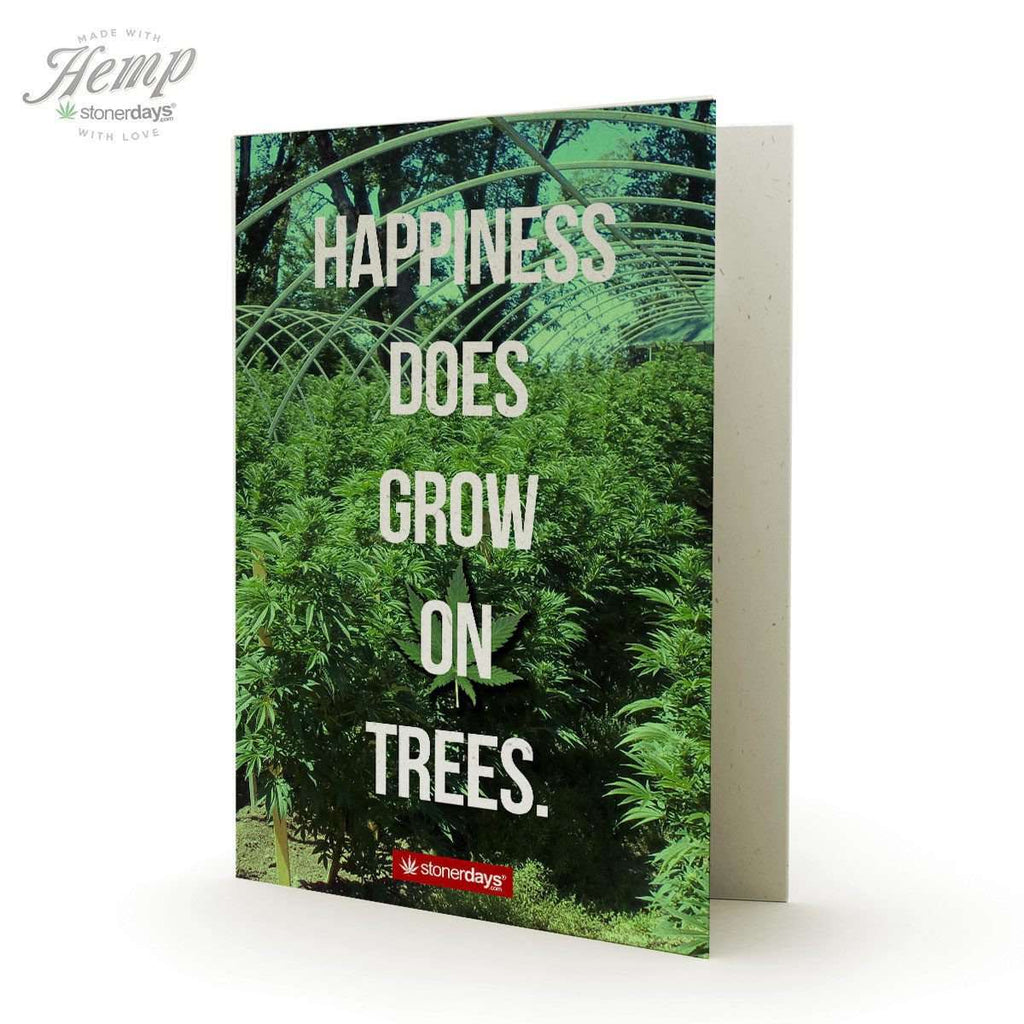HAPPINESS DOES GROW ON TREES HEMP GREETING CARD