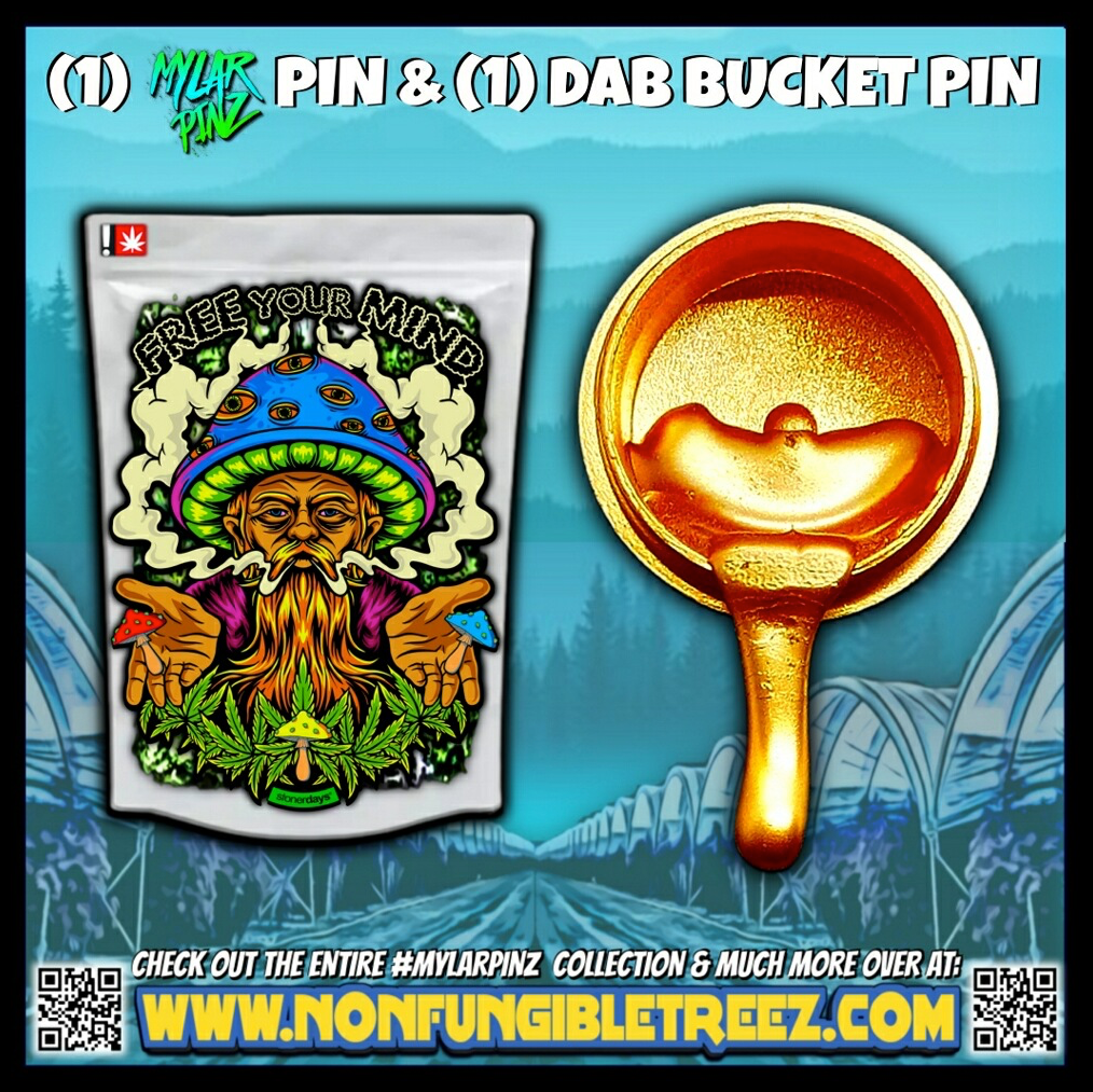 Free Your Mind MylarPinz Pin + Exclusive Dab Bucket Pin Set
