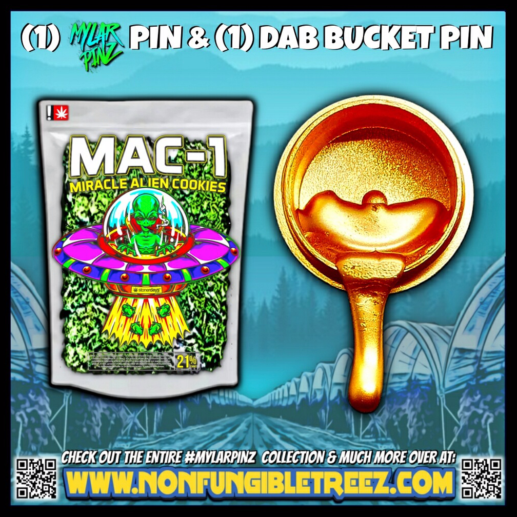 Mac-1 MylarPinz Pin + Exclusive Dab Bucket Pin Set