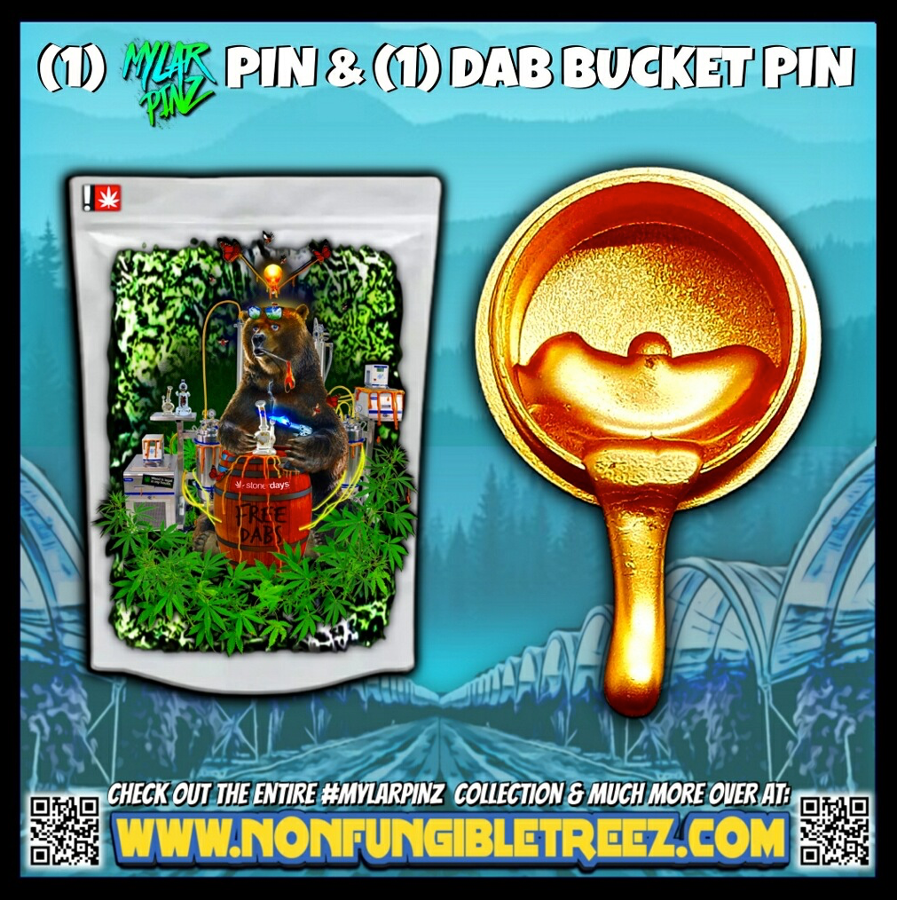 Free Dabs Bear MylarPinz Pin + Exclusive Dab Bucket Pin Set