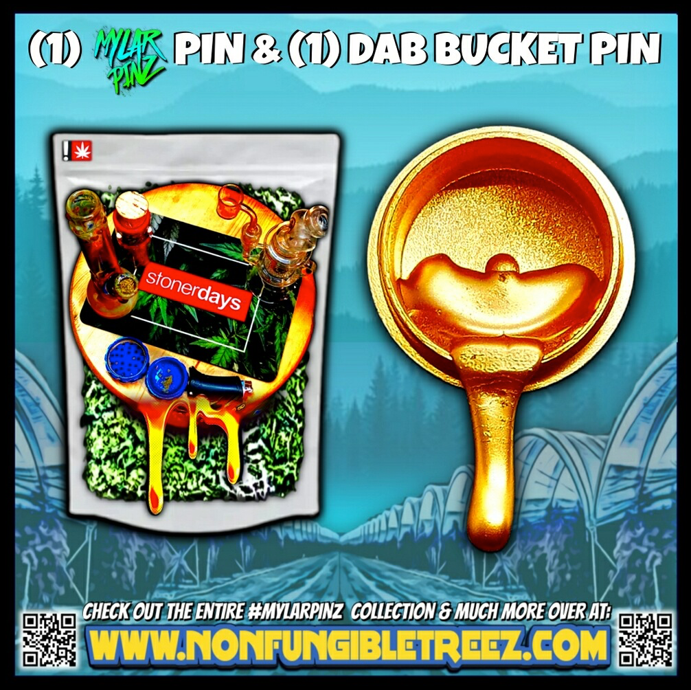 Exclusive Sesh MylarPinz Pin + Exclusive Dab Bucket Pin Set